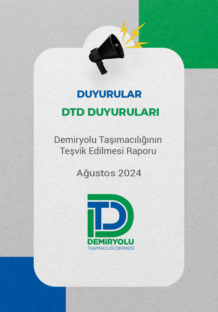 Demiryolu Taşımacılığının Teşvik Edilmesi Raporu 